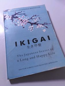 Ikigai: Long &amp; Happy Life