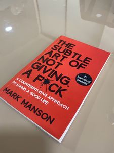 The Subtle Art Of Not Giving A Fuck By Mark Manson