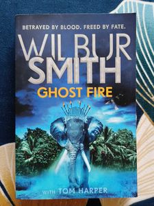 Ghost Fire- Wilbur Smith