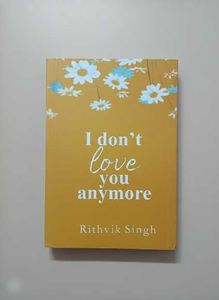 I Don't Love You Anymore