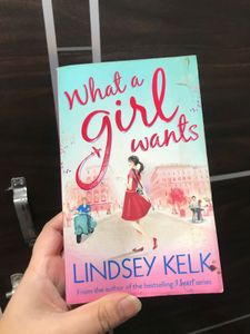 What A Girl Wants By Lindsey Kelk