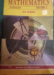 R.D. Sharma Mathematics Class XII, Vol. 1