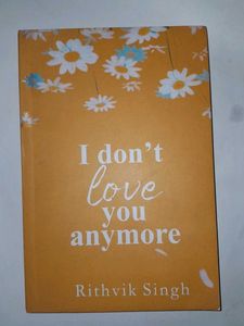 I Don't Love You Anymore