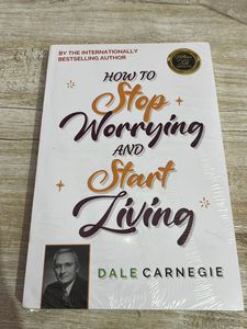 How to Stop Worrying and Start Living