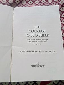 The Courage To Be Disliked