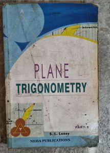 Plane Trigonometry by S.L. Loney