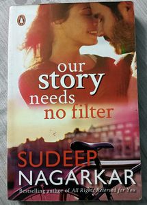 Our Story Needs No Filter by Sudeep Nagarkar
