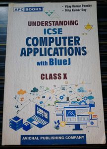 Understanding ICSE Computer Applications (BLUEJ)