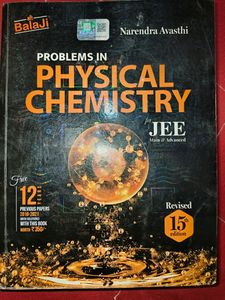 NARENDRA AVASTHI PHYSICAL CHEMISTRY FOR JEE MAINS AND ADVANCE