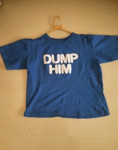 Blue &#39;Dump Him&#39; Graphic T-Shirt