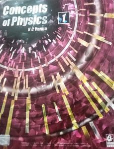 Concepts of Physics by H.C. Verma