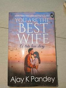 You Are The Best Wife - Ajay K Pandey