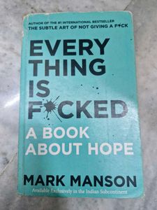 Everything Is F*cked by Mark Manson
