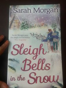 Sleigh Bells in the Snow by Sarah Morgan