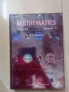 Mathematics Class XII - Volume 1