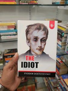 The Idiot by Fyodor Dostoevsky