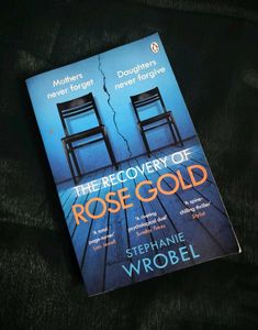 THE RECOVERY OF ROSE GOLD-BT STEPHANIE WROBEL