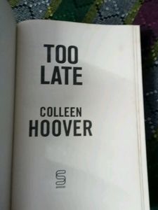 Too Late - Colleen Hoover