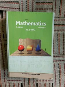 RD Sharma Class 12th Mathematics Volume 1