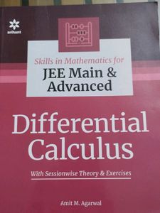 Integral Calculus And Differential Calculus For JEE main&amp;Advanced From Arihant Publications