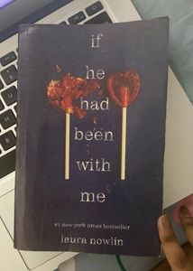 &#34;If He Had Been With Me&#34; by Laura Nowlin