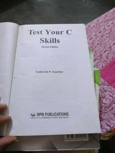 Test Your C Skills by Yashavant Kanetkar