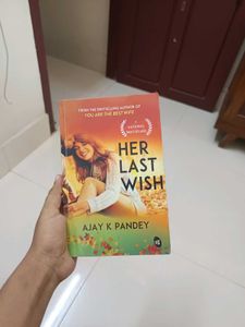 Her last wish by Ajay K Pandey.