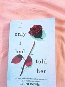 If Only I Had Told Her By Laura Nowlin