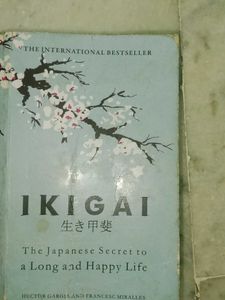 Ikigai: The Japanese Secret to a Long and Happy Li