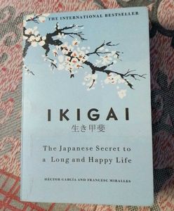 Ikigai: The Japanese Secret to a Long and Happy Li
