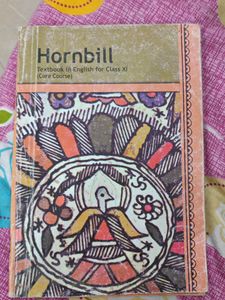 NCERT CLASS 11 ENGLISH , SNAPSHOT &amp; HORNBILL