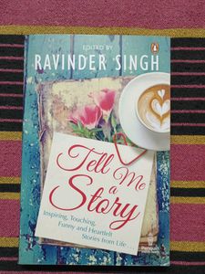 Tell Me A Story By Ravinder Singh