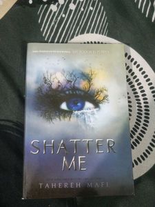 Shatter Me - Tahereh Mafi