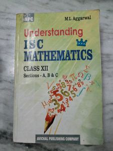 Understanding ISC Mathematics Class 12 ML Aggarwal