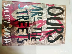 Ours Are The Street- Sunjeev Sahota