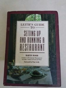 Leith's Guide to Setting up and Running Restaurant