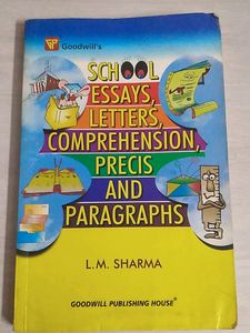 Essays,Letters,Comprehensive etc By L.MSharma