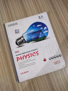 Super Simplified Science Physics - By S.K.Sharma For Class 9th (Term 1&amp;2)