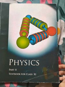 Physics Part II - Class XI Textbook