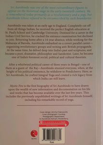 Mystic Fire: The Life Of Sri Aurobindo