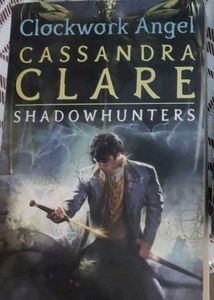 Clockwork Angel by Cassandra Clare