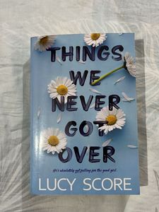 Things We Never Got Over