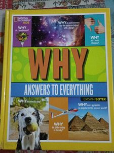 WHY Answers to everything