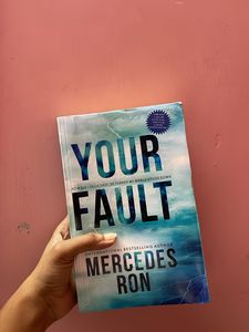 “Your Fault” By Mercedes Ron