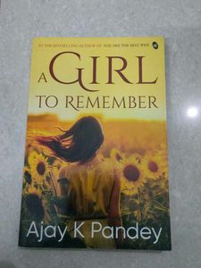 A Girl to Remember by Ajay K Pandey