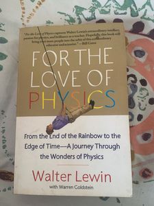 For the Love of Physics by Walter Lewin