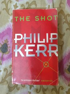 The Shot by Philip Kerr