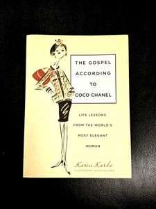 Gospel According to Coco Chanel (Karen Karbo)