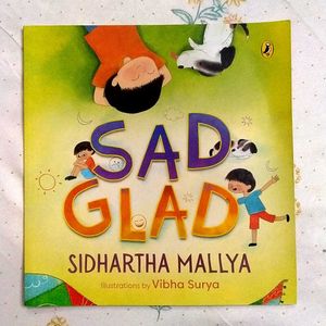 Sad Glad ( Kids / Childrens Book )