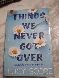 Things We Never Got Over
